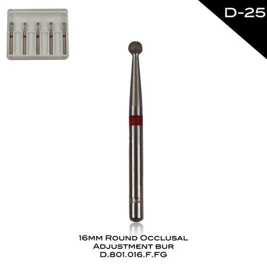 16mm Round Occlusal Adjustment Bur D-25 - Incidental