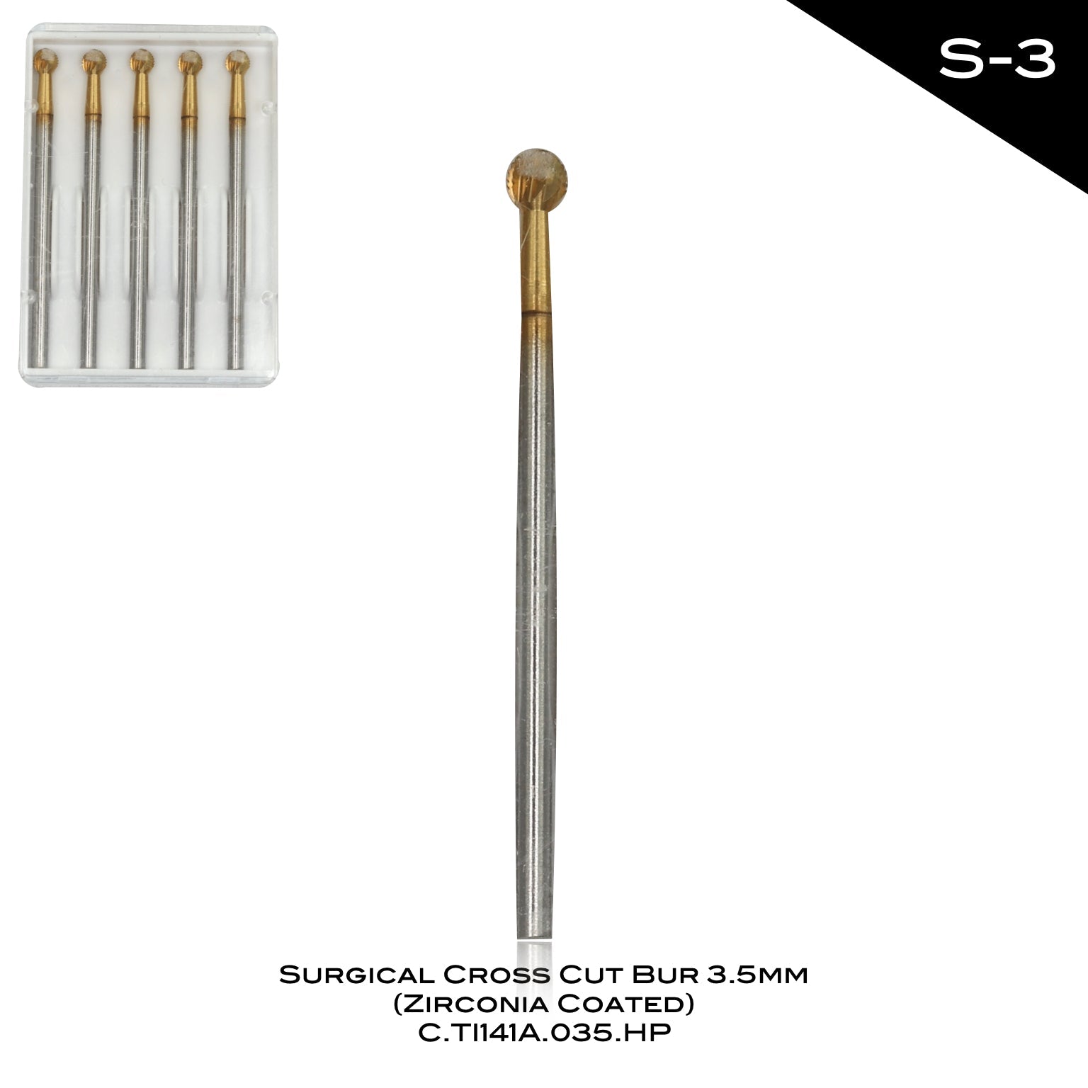Surgical Cross Cut Bur 3.5mm (Zirconia Coated) S3 Incidental